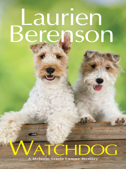 Title details for Watchdog by Laurien Berenson - Wait list